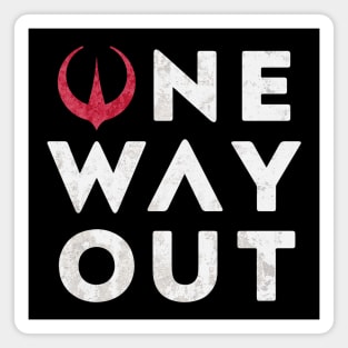 One Way Out #Andor Magnet